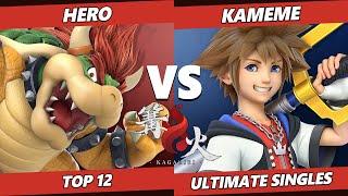 Kagaribi 6 Top 12 - Hero (Bowser) Vs. Kameme (Sora) SSBU Ultimate Tournament