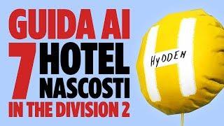 Guida ai 7 hotel nascosti in The Division 2