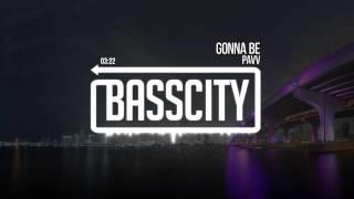 PAVV - Gonna Be