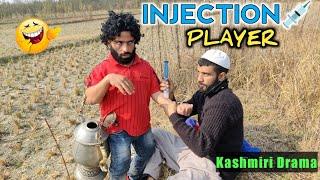 Injection Player | Kashmiri Drama