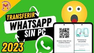 COMO TRANSFERIR WHATSAPP DE UN CELULAR A OTRO SIN COMPUTADORA SIN PROGRAMAS |NUEVO METODO 2023|