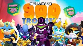 ALL BRAWLERS 900  !! 70 000 Trophées