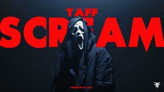 TAFF - SCREAM (Official Music Video)