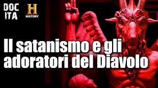 Il satanismo e le sette degli adoratori del Diavolo | Documentario  in italiano sulla Religione