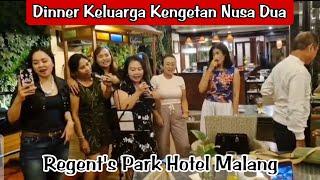 Dinner di Hotel Regent's Park Malang bersama Keluarga Kengetan Nusa Dua. #regentsparkmalang