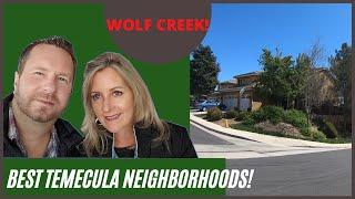 Best Neighborhoods in Temecula! Wolf Creek