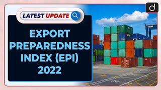 Export Preparedness Index EPI 2022 | Latest Update | Drishti IAS English