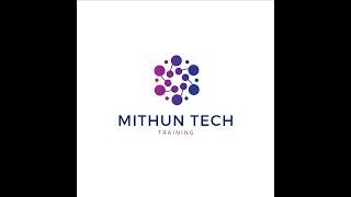 Mithun Tech Training   Introduction