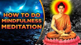 How To Meditate In Every Moment(Mindfulness) - दिन भर Meditate करना सीखो