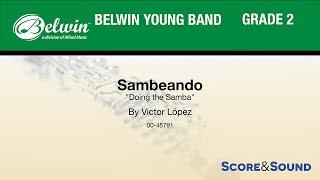 Sambeando, by Victor López – Score & Sound