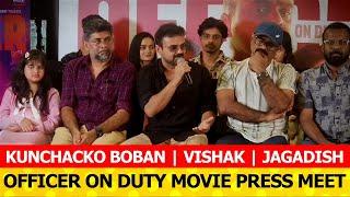 OFFICER ON DUTY Malayalam Movie Press Meet | Kunchacko Boban