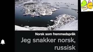 Jeg snakker norsk, russisk 9.