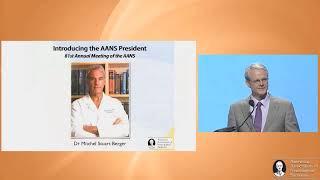 Presidential Address from 2012-2013 AANS President Mitchel S. Berger, MD, FAANS, FACS