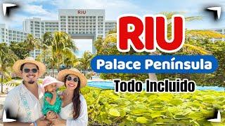 RIU PALACE PENINSULA Cancun  Hotel TODO INCLUIDO  HOTEL FAMILIAR 5⭐️ ► Sin Postal 4K