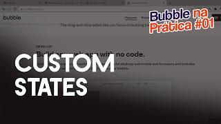 Tutorial de Bubble.io - Estado Personalizado