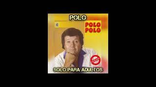 POLO POLO SOLO PARA ADULTOS (ALBUM COMPLETO)