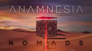 Anamnesia - Nomads (Official audio)