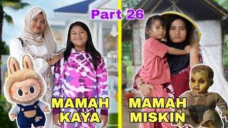 MAMAH KAYA VS MAMAH MISKIN DI KEHIDUPAN SEHARI-HARI PART 26 LABUBU | CHIKAKU CHANNEL