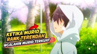 Saat Murid TERLEMAH yg diremehkan Ngalahin murid OVERPOWER TERKUAT‼️alur anime Rakudai Kishi ep.1