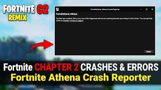 How to Fix Crashes & Not launch in Fortnite Chapter 2 Remix | FortniteGame Athena Crash Reporter