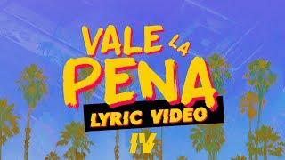 Isaac Valdez - Vale la Pena / Video Lyric Oficial / feat Revolucionario