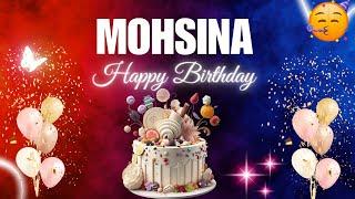 MOHSINA Happy Birthday to you | Happy Birthday Song MOHSINA #birthday #happybirthdaysong #mohsina