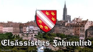 Elsässisches Fahnenlied [Anthem of Alsace][+English translation]