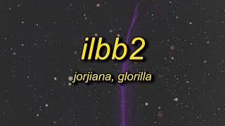 Jorjiana - ILBB2 (feat. GloRilla) Lyrics | they say shooters shoot duke dennis what's up with you