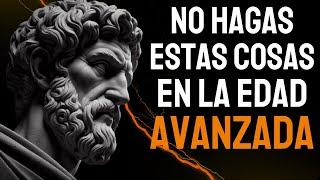 13 ERRORES QUE NO DEBES COMETER EN UNA EDAD AVANZADA - Sabiduría Para Vivir | ESTOICISMO