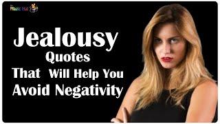 Jealousy Quotes That Will Help You Avoid Negativity