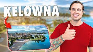 TOP 7 REASONS to move to Kelowna, BC