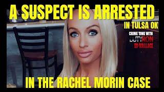 Rachel Morin Case A Suspect is Arrested in Tulsa Oklahoma