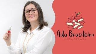 Realização de um sonho! | Professora Ada Brasileiro