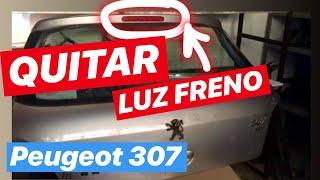 🟦 QUITAR TERCERA LUZ de FRENO del PORTON del PEUGEOT 307 - DESPIECES DIY 