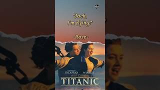 Titanic (1997) - Short Movie Quotes