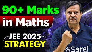 JEE 2025 : 80+ Marks in Maths ULTIMATE Strategy | JEE Mains 1st Attempt | eSaral