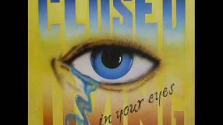 CLOSED - Living in your eyes    (Extended)