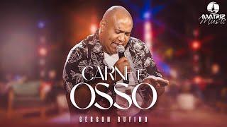 Gerson Rufino - Carne e osso "DVD BACHATA 3" (Clipe Oficial)