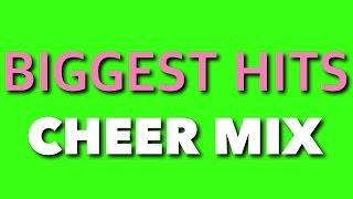 Cheer Mix -  BIGGEST HITS!