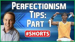 Sports Psychology Video:  The Advantages and Disadvantages of Perfectionist Athletes