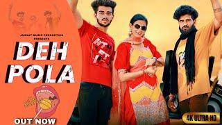 Deh Pola ( Official Video )Desi aali daru pike Satya Palwaliya | Sushma Chaudhary|  Dj Songs 2023