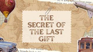 The Secret of the Last Gift – A Powerful Story of Wisdom and Motivation