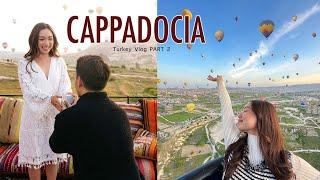 WE ARE ENGAGED!!  Turkey Vlog PART 2 | Cappadocia