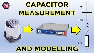 Capacitor Measurement and Modelling Basics (Bode 100) - Phil's Lab #150