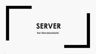 Server einfach und kurz erklärt