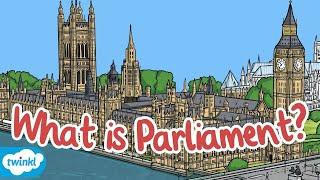 What is Parliament? | UK Parliament Week for Kids