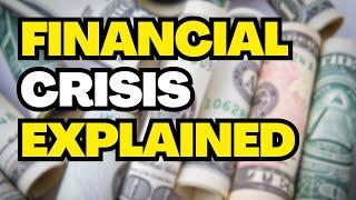 The 2008 Financial Crisis Explained | 3 minutes