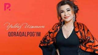 Yulduz Usmonova - Qoraqalpog'im | Юлдуз Усмонова - Коракалпогим (music version)