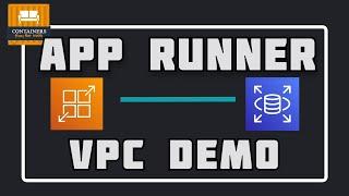 AWS App Runner VPC Support - Launch Demo