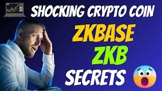 The Shocking ZKBase Coin ZKB Secrets | Cryptocurrency New Crypto Token Facts Trading Guide